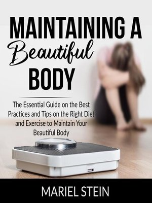cover image of Maintaining a Beautiful Body